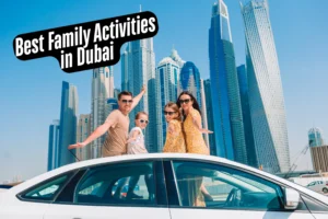 best-family-activities-dubai