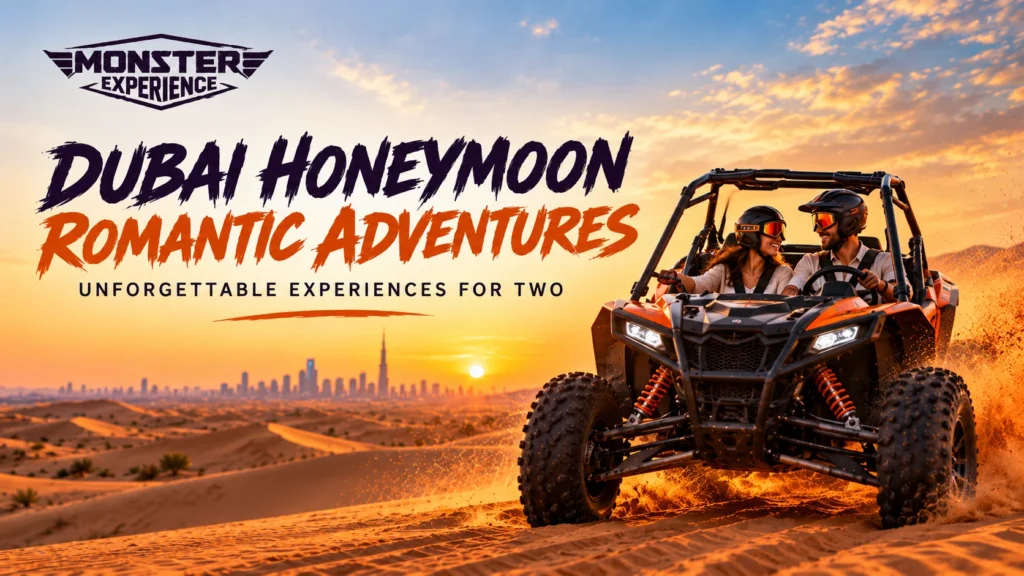 Dubai Honeymoon Desert Adventure
